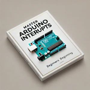 Master Arduino Interrupts